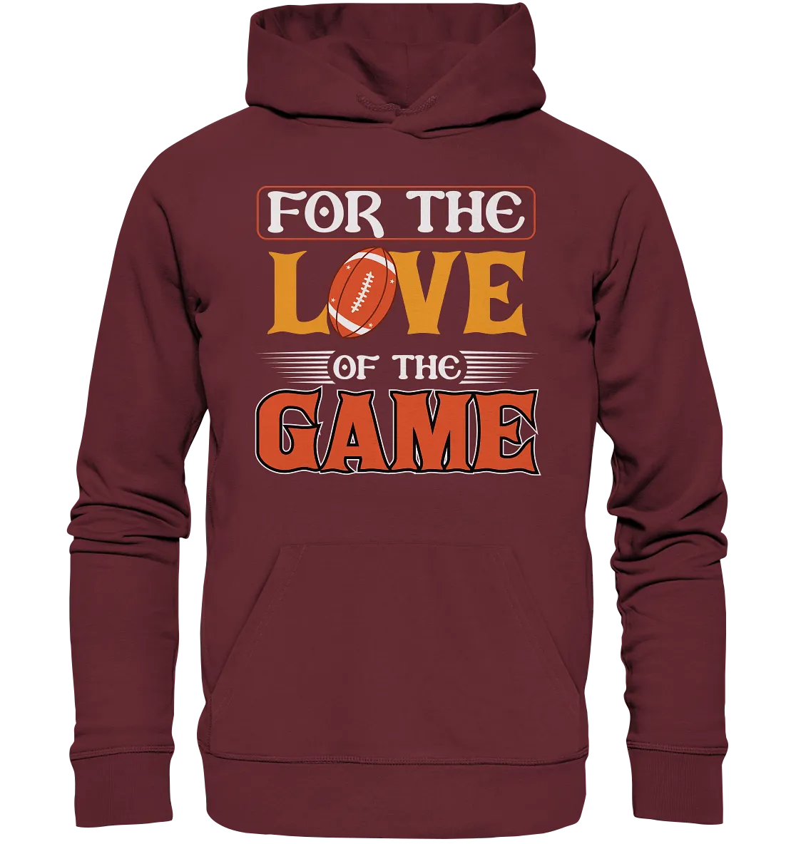 For the Love of the Game - Organic Hoodie